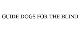 GUIDE DOGS FOR THE BLIND trademark