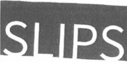 SLIPS trademark