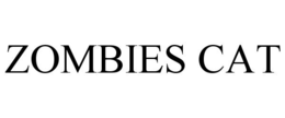 ZOMBIES CAT trademark