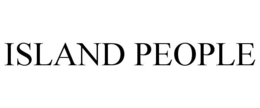 ISLAND PEOPLE trademark