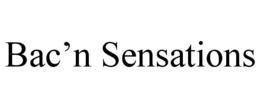 BAC'N SENSATIONS trademark