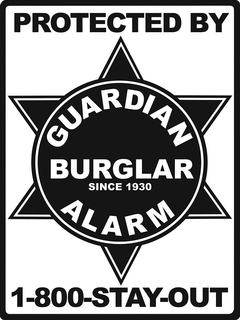 PROTECTED BY GUARDIAN BURGLAR ALARM SINCE 1930 1-800-STAY OUT trademark