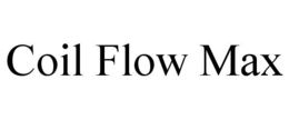 COIL FLOW MAX trademark
