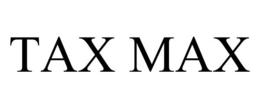 TAX MAX trademark