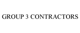 GROUP 3 CONTRACTORS trademark