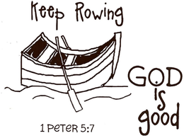 KEEP ROWING 1 PETER 5:7 GOD IS GOOD trademark