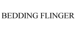 BEDDING FLINGER trademark