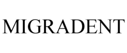MIGRADENT trademark