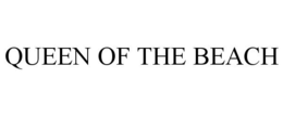 QUEEN OF THE BEACH trademark