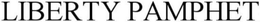 LIBERTY PAMPHLET trademark