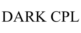 DARK CPL trademark