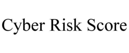 CYBER RISK SCORE trademark