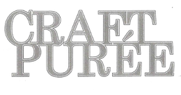 CRAFT PURÉE trademark