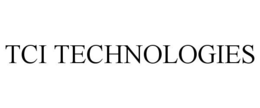 TCI TECHNOLOGIES trademark