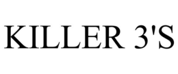 KILLER 3'S trademark