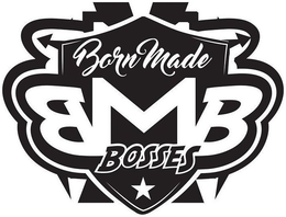 BORN MADE BOSSES BMB trademark