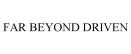 FAR BEYOND DRIVEN trademark