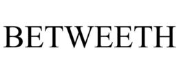 BETWEETH trademark