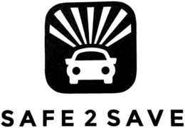 SAFE 2 SAVE trademark