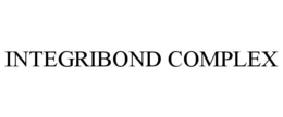 INTEGRIBOND COMPLEX trademark