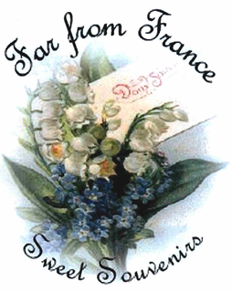 FAR FROM FRANCE DOUX SOUVENIR SWEET SOUVENIRS trademark