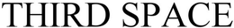 THIRD SPACE trademark