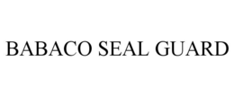 BABACO SEAL GUARD trademark