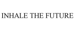 INHALE THE FUTURE trademark