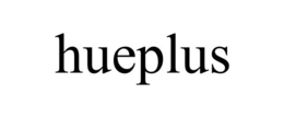 HUEPLUS trademark