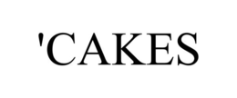 'CAKES trademark