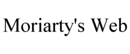 MORIARTY'S WEB trademark
