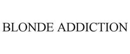 BLONDE ADDICTION trademark