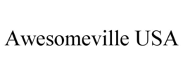 AWESOMEVILLE USA trademark