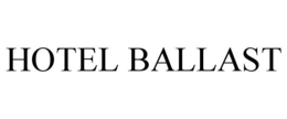 HOTEL BALLAST trademark