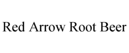 RED ARROW ROOT BEER trademark