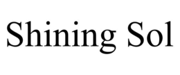 SHINING SOL trademark