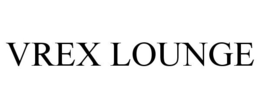 VREX LOUNGE trademark