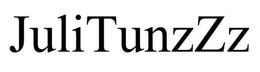 JULITUNZZZ trademark