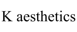 K AESTHETICS trademark