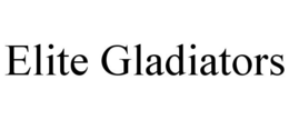 ELITE GLADIATORS trademark