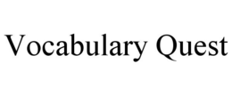 VOCABULARY QUEST trademark