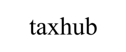 TAXHUB trademark