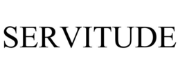 SERVITUDE trademark