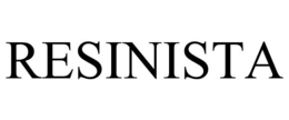 RESINISTA trademark