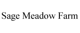 SAGE MEADOW FARM trademark