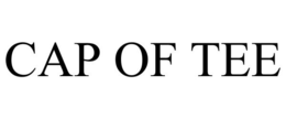CAP OF TEE trademark