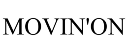 MOVIN'ON trademark