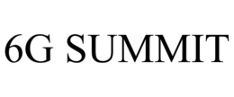 6G SUMMIT trademark