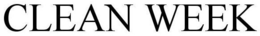 CLEAN WEEK trademark