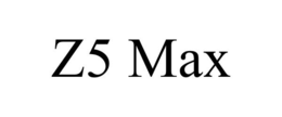 Z5 MAX trademark